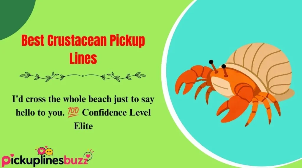Best Crustacean Pickup Lines