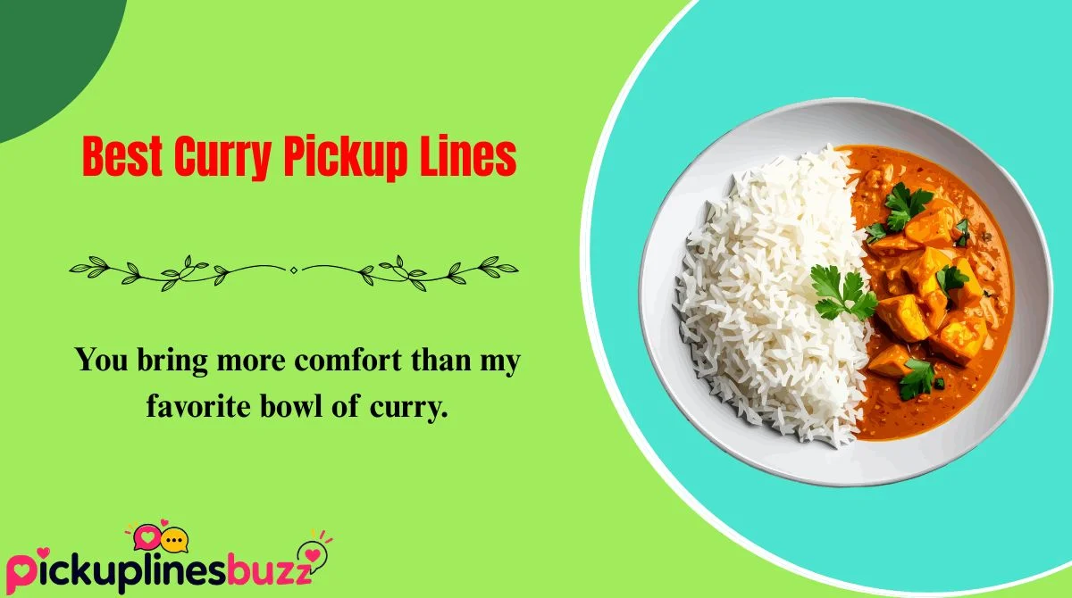 Best Curry Pickup Lines