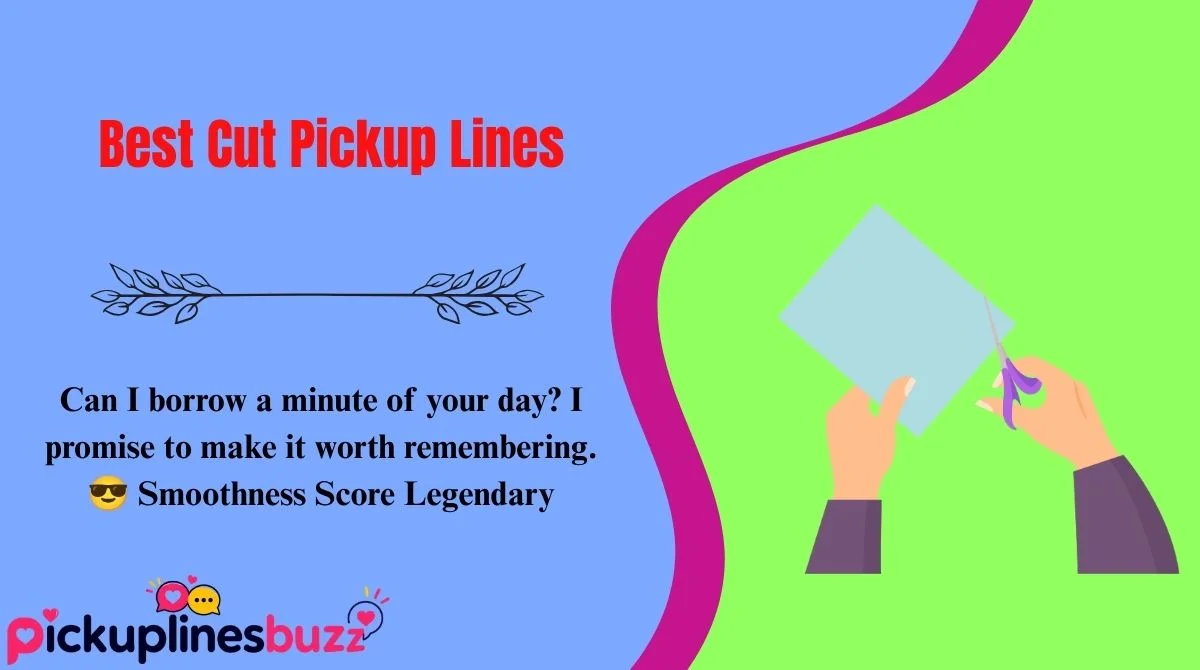 Best Cut Pickup Lines