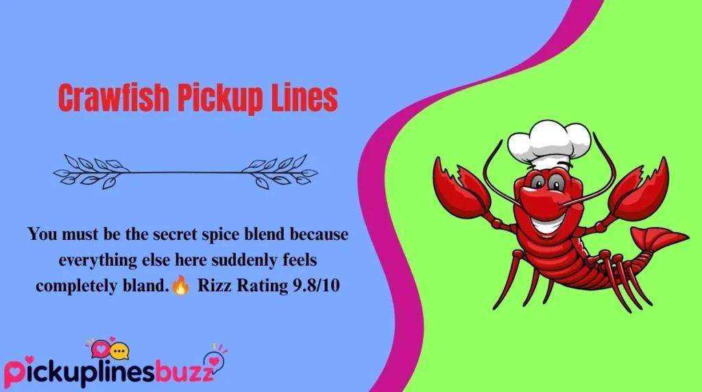 Crawfish Pickup Lines