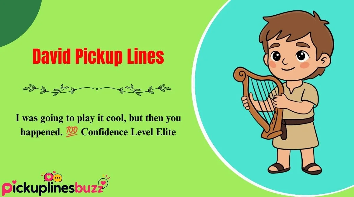 David Pickup Lines