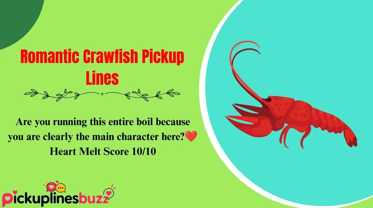 Romantic Crawfish Pickup Lines
