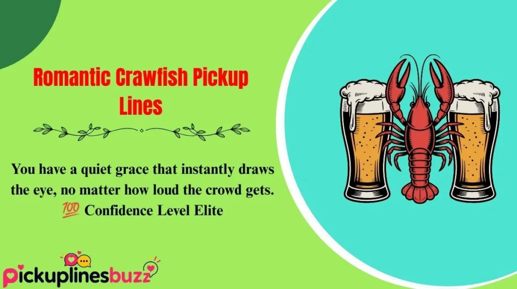 Romantic Crawfish Pickup Lines